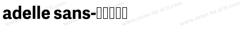 adelle sans字体转换